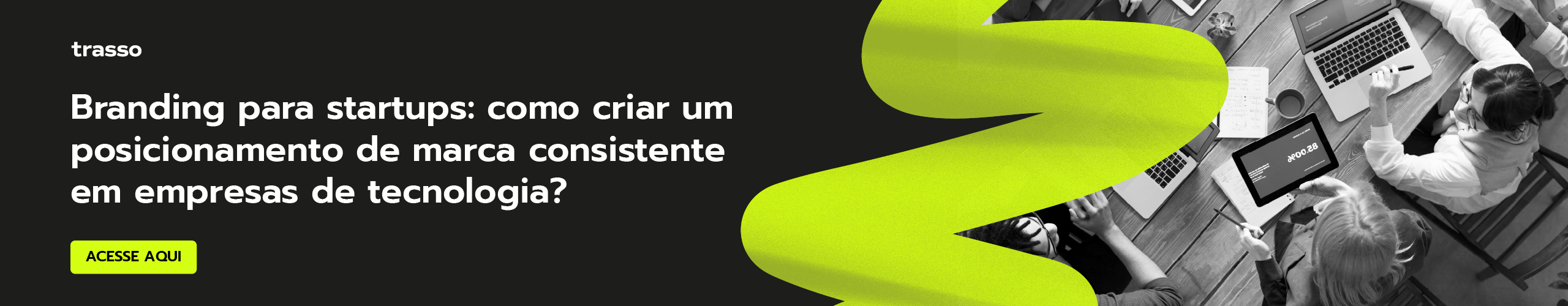 alt="Botão para acessar o webinar da trasso em parceria com a Dialetto"